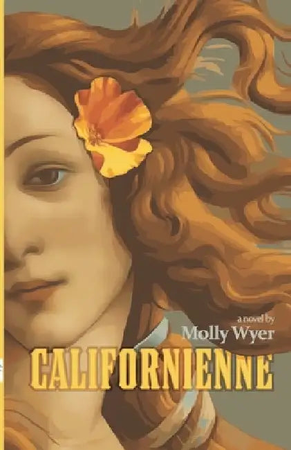 Californienne by Molly Wyer