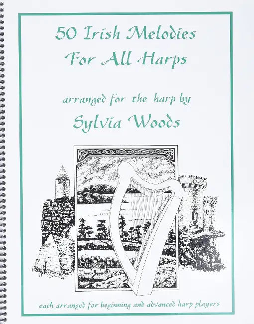 50 Irish Melodies for All Harps by Sylvia (COM) Woods