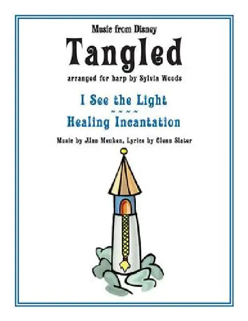 Tangled: Music from the Disney Motion Picture Arranged for Harp by Sylvia Woods