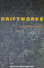 Driftworks by Jean-Francois Lyotard, Roger McKeon