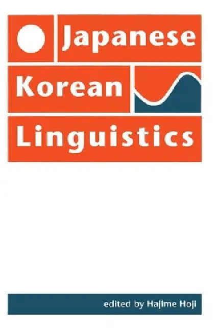 Japanese/Korean Linguistics: Volume 1 by Hajime Hoji