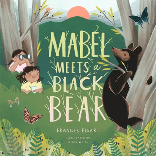 Mabel Meets a Black Bear by Frances Figart