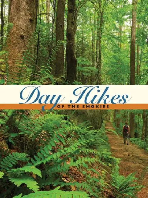 Day Hikes of the Smokies by Carson Brewer