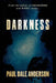 Darkness by Paul Dale Anderson