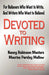 Devoted to Writing by Nancy Robinson Masters, Maurice Parsley Mallow