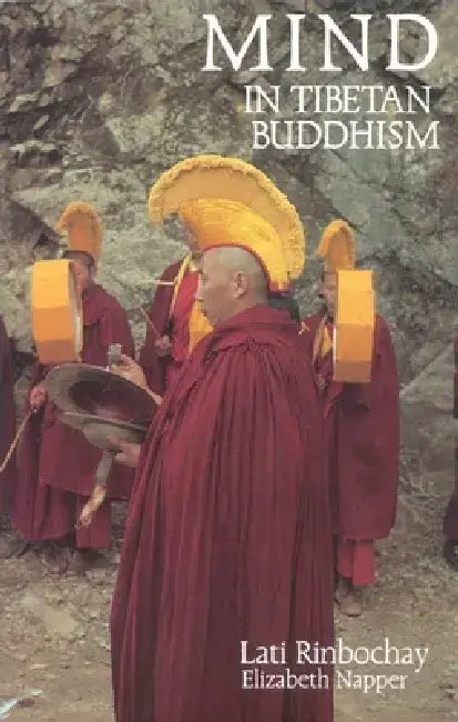 Mind in Tibetan Buddhism by Lati Rinbochay