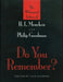 Do You Remember?: The Whimsical Letters of H. L. Mencken and Philip Goodman by Jack Sanders
