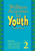 Wellness Activities for Youth by Sandy Queen