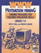 WWW Motivation Mining: Finding Treasures for Teaching Evaluation Skills, Grades 7-12 by Ruth V. Small