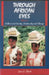 Through African Eyes: Culture and Society: Continuity and Change by Leon E. Clark