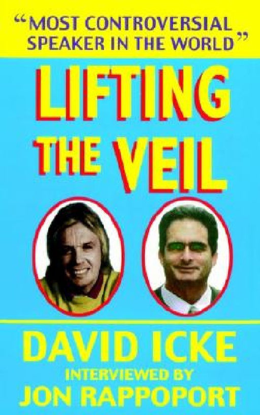Lifting the Veil by Jon Rappoport