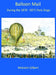 Balloon Mail During The 18701871 Paris Siege