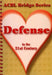 Defense in the 21st Century: The Heart Series by Audrey Grant