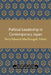 Political Leadership in Contemporary Japan: Volume 1 by Terry Macdougall