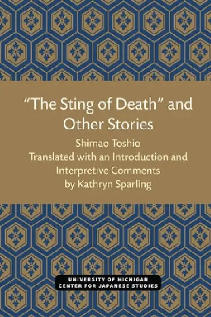 The Sting of Death" and Other Stories: Volume 12 by Toshio Shimao, Kathryn Sparling