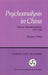 Psychoanalysis in China: Literary Transformations, 1919-1949 (Ceas) by Jingyuan Zhang