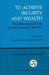 To Achieve Security and Wealth: The Qing Imperial State and the Economy, 1644-1911 (Ceas) by Jane Kate Leonard