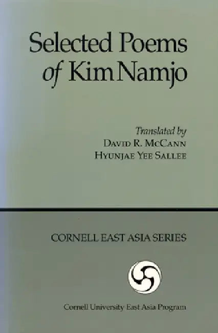Selected Poems of Kim Namjo (Ceas) by Namjo Kim, David R. McCann, Hyun-Jae Yee Salee