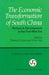 The Economic Transformation of South China: Reform and Development in the Post-Mao Era by Thomas P. Lyons