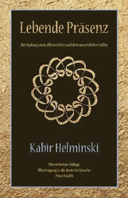 Lebende Präsenz by Helminski, Kabir