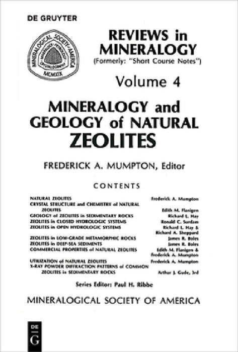 Mineralogy and Geology of Natural Zeolites by Fred A. Mumpton