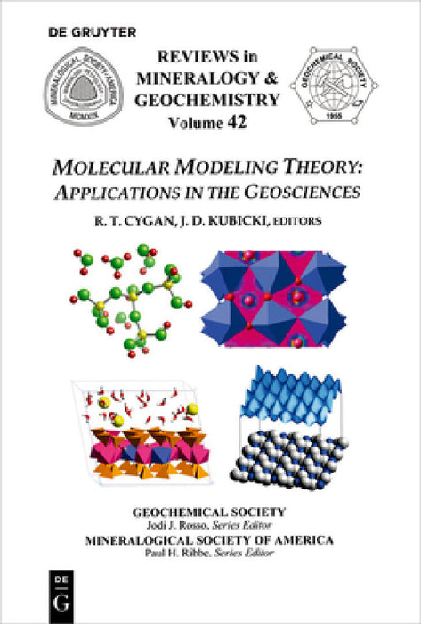 Molecular Modeling Theory: Applications in the Geosciences by Randall T. Cygan, James D. Kubicki