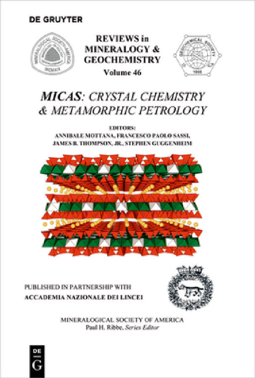 Micas: Crystal Chemistry & Metamorphic Petrology by Annibale Mottana, Francesco Paolo Sassi, James B. Thompson