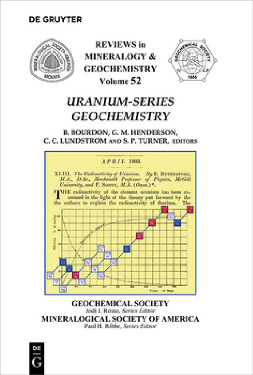 Uranium-series Geochemistry by Bernard Bourdon, Gideon M. Henderson, Craig C. Lundstrom