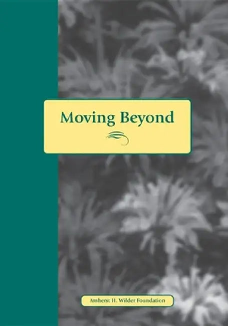 Moving Beyond Abuse: Stories and Questions for Women Who Have Lived with Abuse by Kay-Laurel Fischer