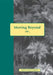 Moving Beyond Abuse: Stories and Questions for Women Who Have Lived with Abuse by Kay-Laurel Fischer