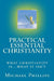 Practical Essential Christianity by Michael Phillips