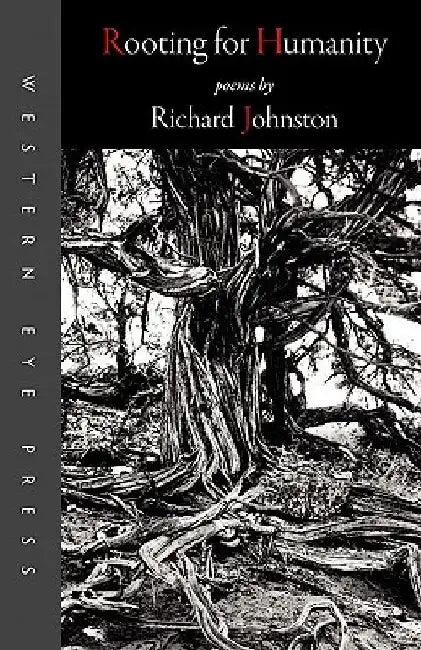 Rooting for Humanity by Richard Johnston