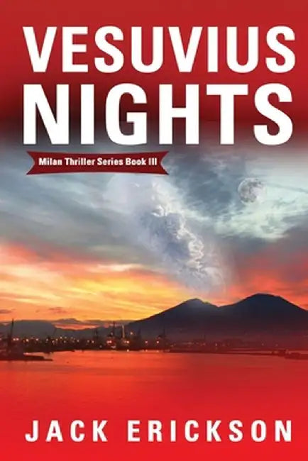 Vesuvius Nights by Jack Erickson