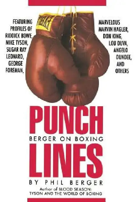 Punch Lines: Berger on Boxing by Phil Berger