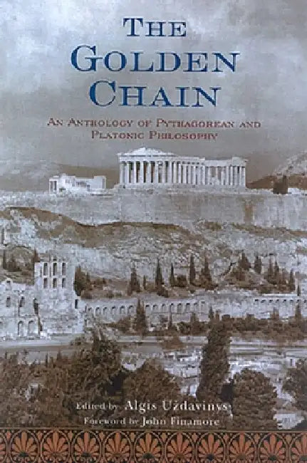 The Golden Chain by Algis Uzdavinys, John Finamore