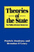 Theories of the State: The Politics of Liberal Democracy by Patrick Dunleavy