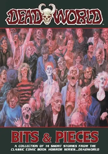 Deadworld: Bits and Pieces by Stuart Kerr