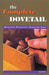 The Complete Dovetail: Handmade Furniture's Signature Joint by Ian J. Kirby