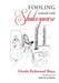 Fooling Around with Shakespeare by Glenda Richmond Slater, Dale Goss Mozley