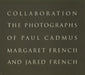 Paul Cadmus and Margaret and Jared French: Collaboration by Paul Cadmus