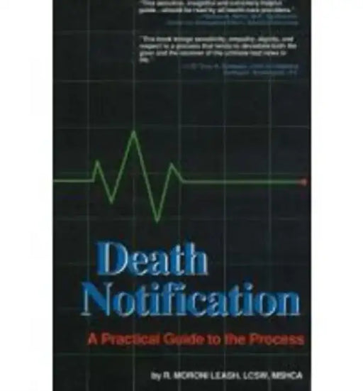 Death Notification: by R. Moroni Leash