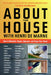 About the House with Henri de Marne: How to Maintain, Repair, Upgrade, and Enjoy Your Home by Henri De Marne