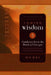 I Ching Wisdom: Guidance from the Book of Answers, Volume One by Wu Wei