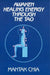 Awaken Healing Energy Through the Tao: The Taoist Secret of Circulating Internal Power by Mantak Chia