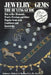 Jewelry & Gems the Buying Guide: How to Buy Diamonds, Pearls, Precious and Other Popular Gems with Confidence and Knowledge by Antoinette Matlins