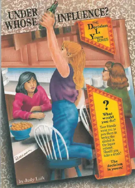 Under Whose Influence? by Judy Laik