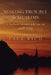 Making Trouble for Muslims: A. Rawlinson's Adventures in the Near East, 1918-1922 by Paul Rich