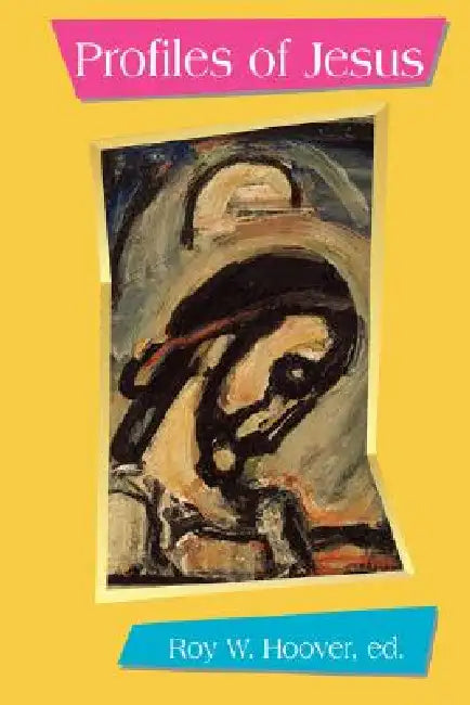 Profiles of Jesus by Robert Walter Funk, Roy W. Hoover, Marcus J. Borg