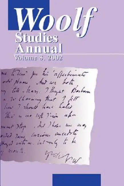 Woolf Studies Annual Volume 8 by Mark Hussey