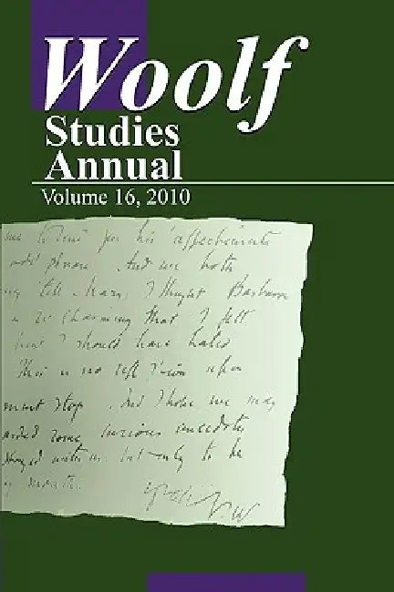 Woolf Studies Annual Volume 16 by Mark Hussey